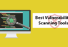 10 Best Vulnerability Scanner Tools
