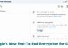 Google’s New End-To-End Encryption for Gmail on the Web