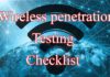 Wireless Penetration Testing Checklist – A Detailed Cheat Sheet