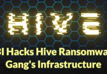 FBI Hacks Back Hive Ransomware Gang’s Infrastructure