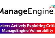 Hackers Actively Exploiting Critical ManageEngine Vulnerability