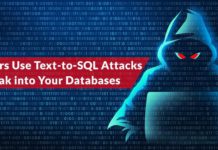 Hackers Use Text-to-SQL Attacks to Break into Your Databases