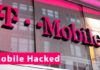 T-Mobile Hacked – Over 37 Million Customer Data Exposed