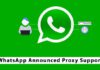 WhatsApp Proxy Support For Users to Bypass Internet Restrictions