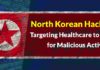 North Korean Hackers Targeting Healthcare