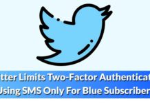 Twitter Limits Two-Factor Authentication Using SMS