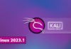 Kali Linux 2023.1 Released With Tools for Blue and Purple Teams