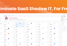 Security and IT Teams No Longer Need To Pay For SaaS-Shadow IT Discovery