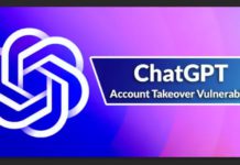 ChatGPT Account Takeover Bug Allows To Gain User’s Account