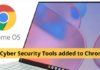 Google Adds New Cyber Security Tools & Features to ChromeOS