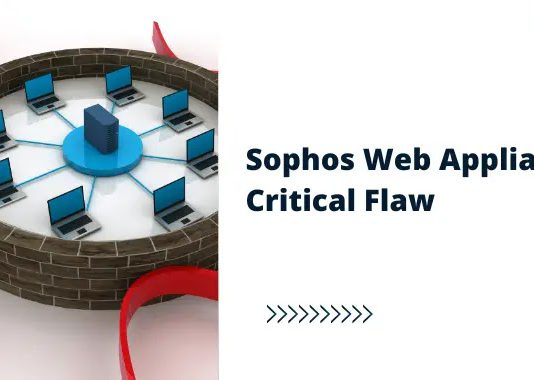 Sophos Web Appliance Flaw Let Attacker Execute Arbitrary Code
