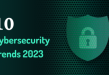 Top 10 Cybersecurity Trends for 2023: From Zero Trust to Cyber Insurance