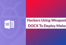 Hackers Use Weaponized DOCX File to Deploy Stealthy Malware