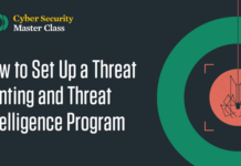 How to Set Up a Threat Hunting and Threat Intelligence Program