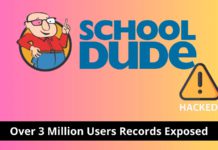 SchoolDude Hacked – Over 3 million Users Records Exposed